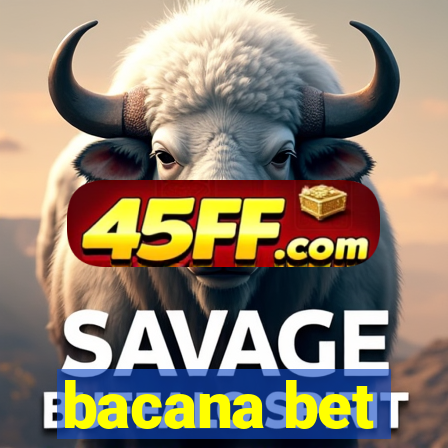 bacana bet